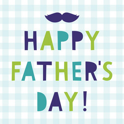 Fathers day card Royalty Free Vector Image - VectorStock