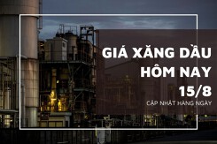 Giá xăng dầu ngày 15/8 điều chỉnh trái chiều ​​trước hy vọng cắt giảm lãi suất của Mỹ