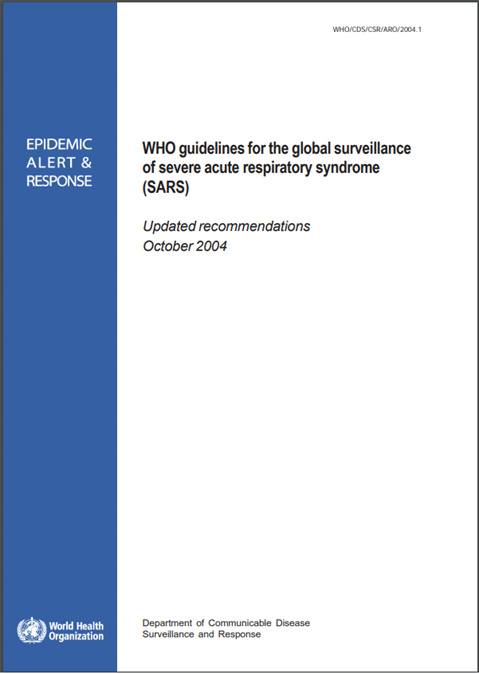 WHO guidelines for the global surveillance of severe acute respiratory syndrome (‎SARS)‎