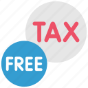 duti, finance, free, money, tax, taxes, taxfree