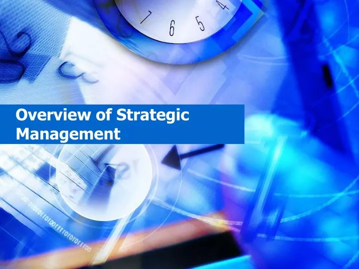 overview of strategic management