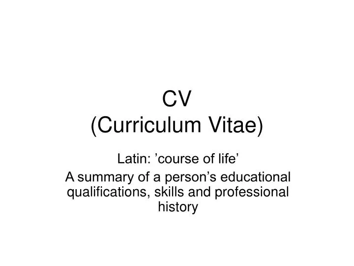 PPT - CV (Curriculum Vitae) PowerPoint Presentation, free download - ID ...