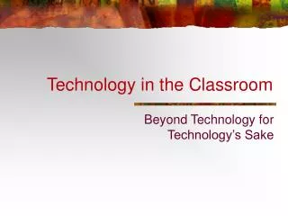 Technology in the Classroom