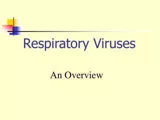 Respiratory Viruses