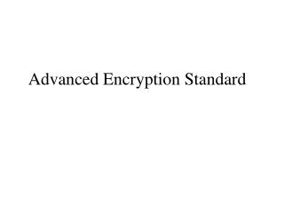 Advanced Encryption Standard