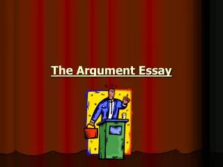 The Argument Essay