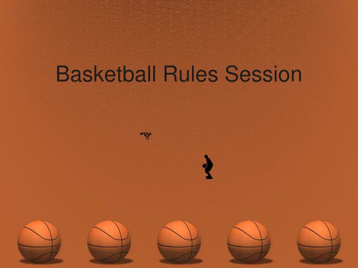 basketball rules session