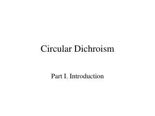 Circular Dichroism