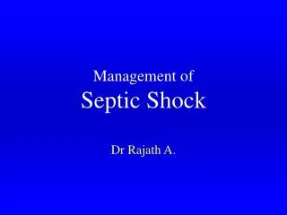 Management of Septic Shock