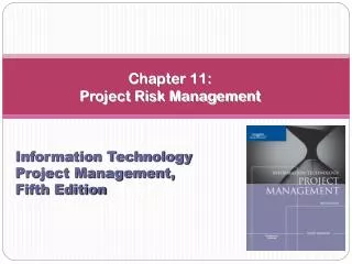 Chapter 11: Project Risk Management