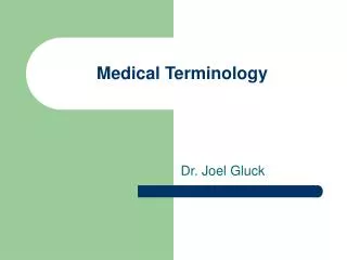 Medical Terminology