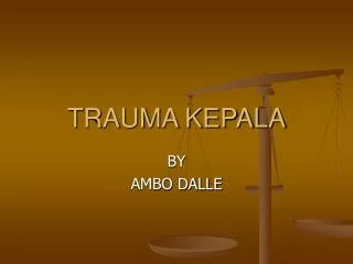 TRAUMA KEPALA