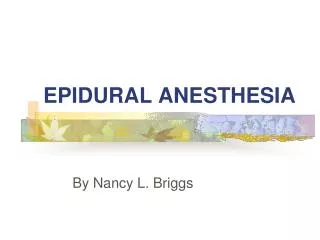 EPIDURAL ANESTHESIA