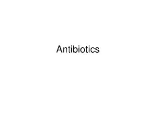 Antibiotics