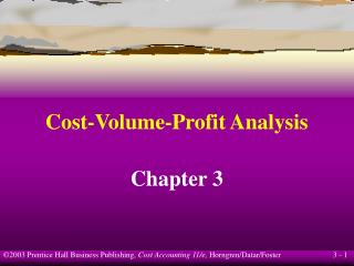 Cost-Volume-Profit Analysis