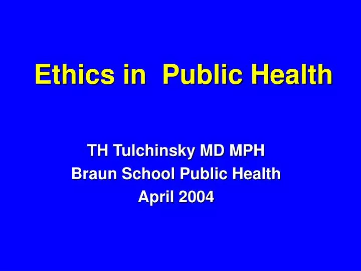 ethics in public health