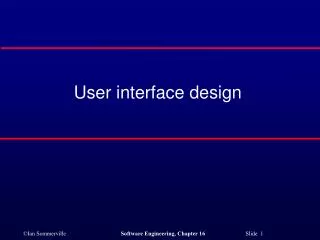 User interface design