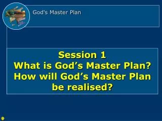 God's Master Plan