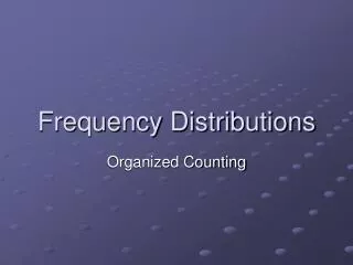 Frequency Distributions