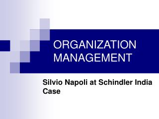 ORGANIZATION MANAGEMENT