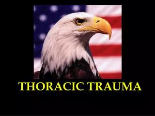 THORACIC TRAUMA