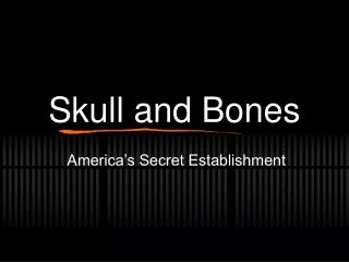 Skull and Bones