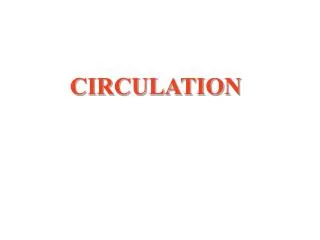 CIRCULATION