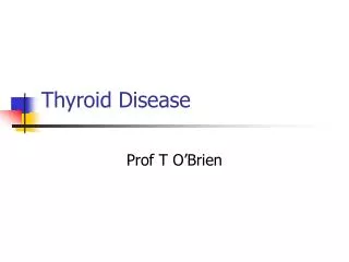 Thyroid Disease