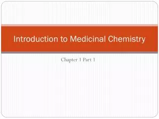 Introduction to Medicinal Chemistry