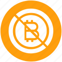 ban, bitcoin, blockchain, coin, cryptocurrency, digital currency, money