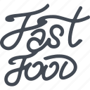 fast food, fastfood, food, signboard