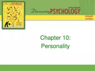 Chapter 10: Personality