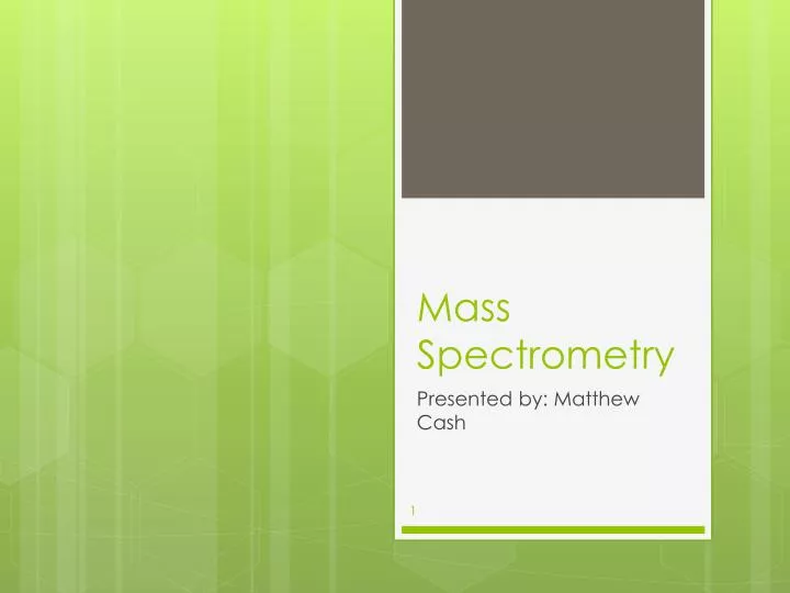 mass spectrometry