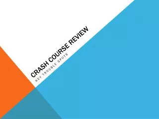 Crash Course Review