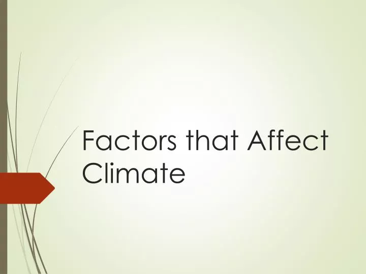 factors that affect climate