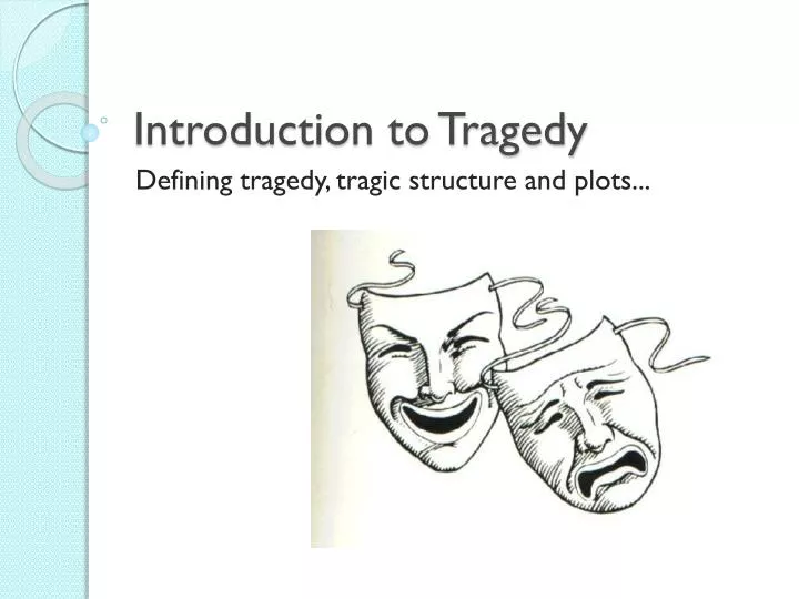 introduction to tragedy