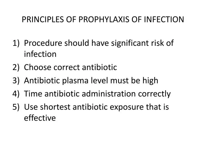 principles of prophylaxis of infection