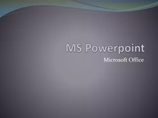 MS Powerpoint