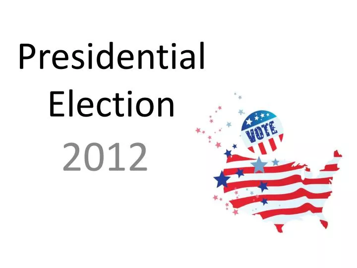 presidential election