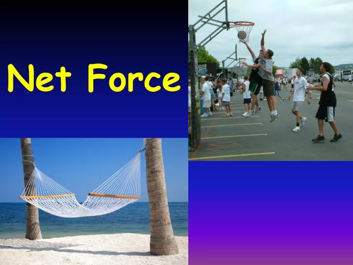 net force