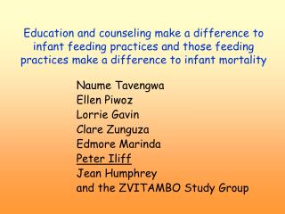 Naume Tavengwa Ellen Piwoz Lorrie Gavin Clare Zunguza Edmore Marinda Peter Iliff Jean Humphrey