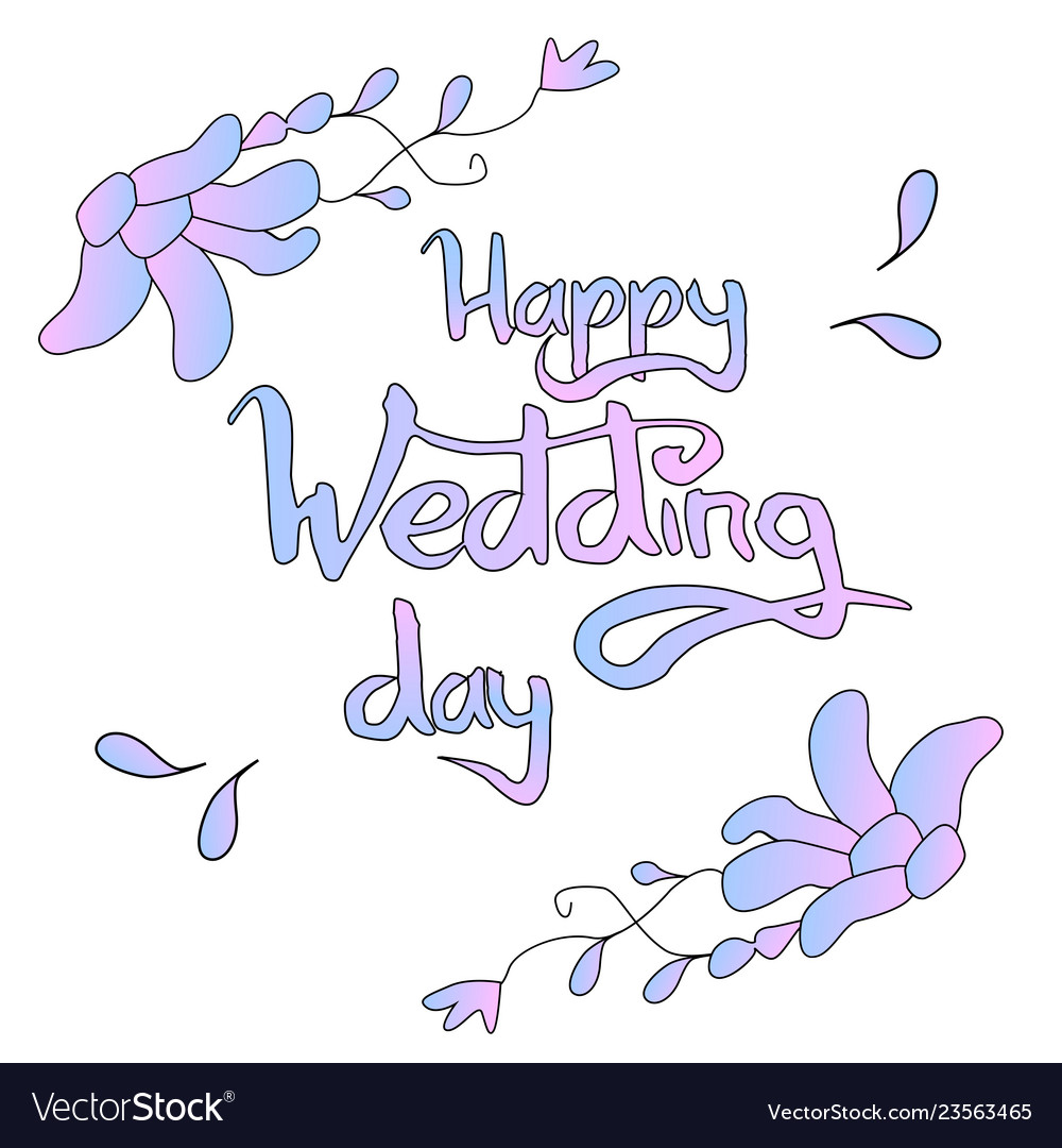 Happy wedding day lettering Royalty Free Vector Image