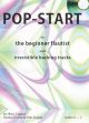 Pop-Start: Beginner Flautist: Book & Cd