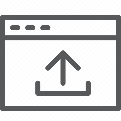 Upload, window, application, browser, send, terminal icon - Download on Iconfinder