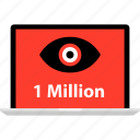 eye, laptop, likes, million, one, views, 1