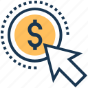 business, cost per click, dollar, pay per click, ppc