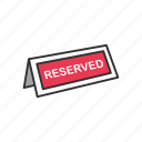 private, reserved, restaurant, reserved sign