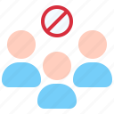 group, man, no, prohibit, users