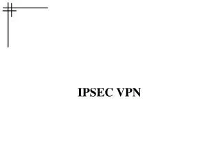 IPSEC VPN