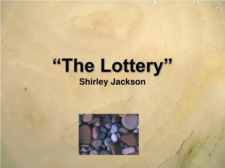 the lottery shirley jackson